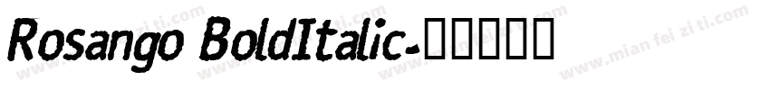 Rosango BoldItalic字体转换